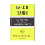 Pakilk ir prabilk. Dale Carnegie